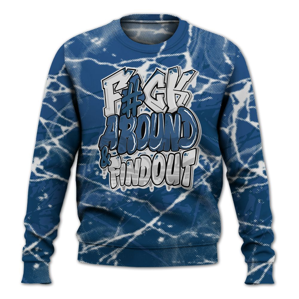 Sweatshirt To Match High OG Midnight Navy 1s - F Around Find Out Graphic Profound All Over Print