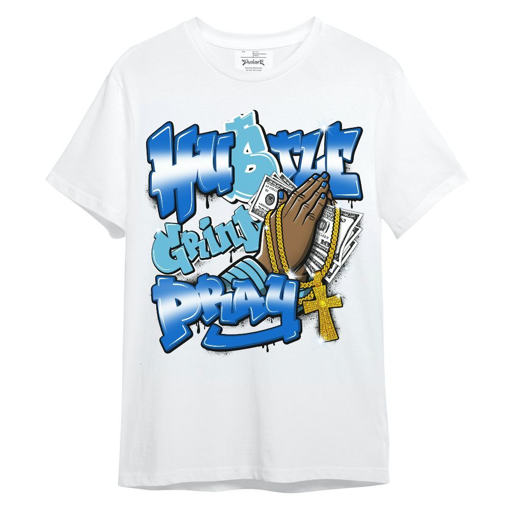Shirt To Match Dunk Low Argon - Hustle, Money Pray Streetwear Unisex Shirt