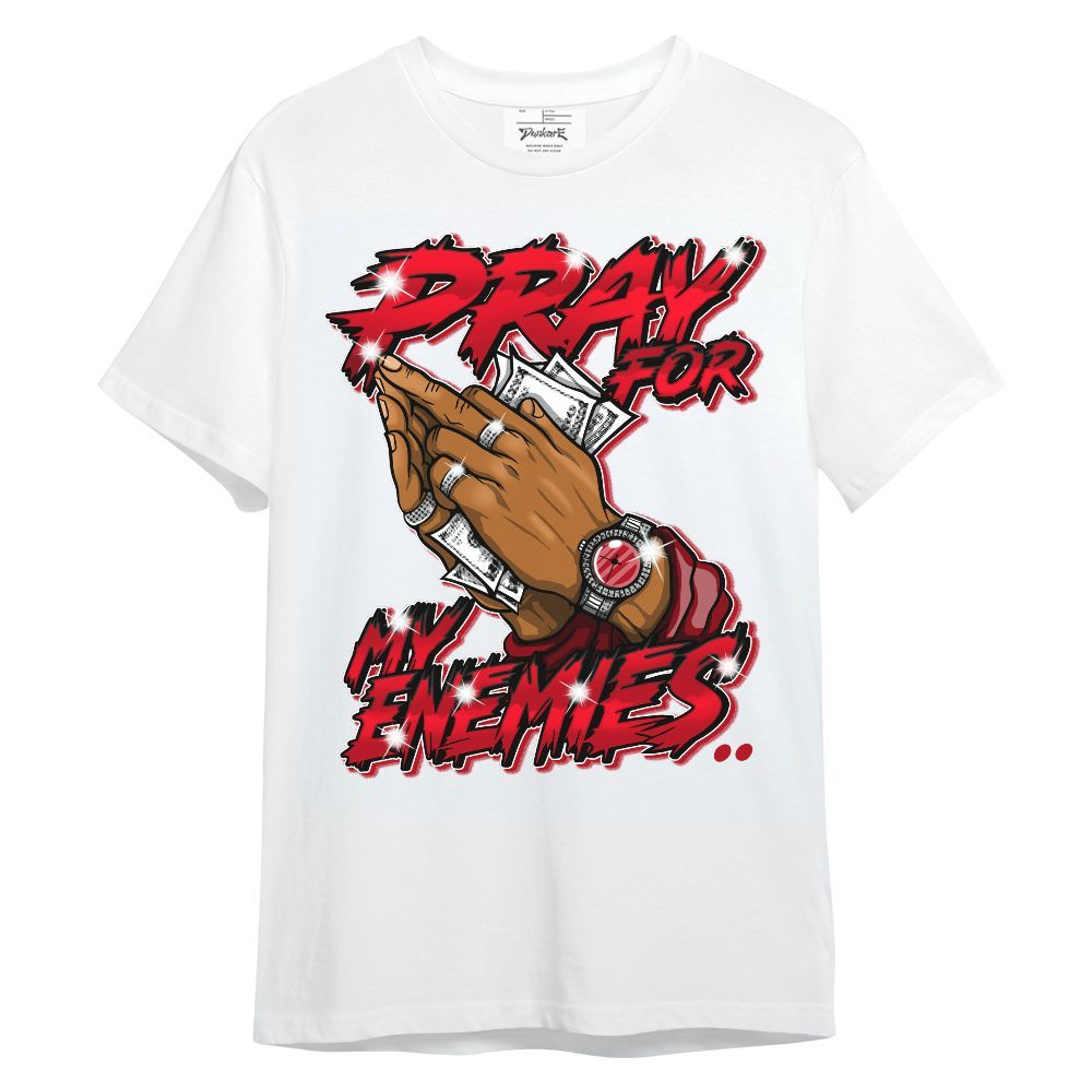 Shirt To Match Bred Velvet 11s - Prayed For Enemies Graphic Unisex Shirt