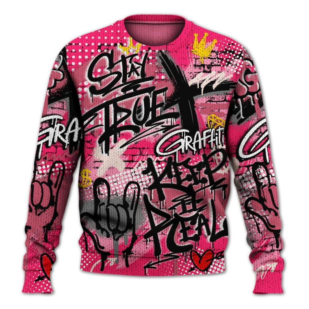 Sweater To Match A'One Hyper Pink Shirt, True It Real Graffiti Streetwear Graphic