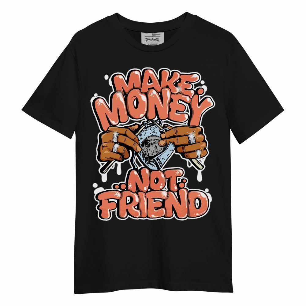 Shirt To Match DJ Khaled Crimson Bliss 5s - Make Money Not Friend Graphic Unisex Shirt