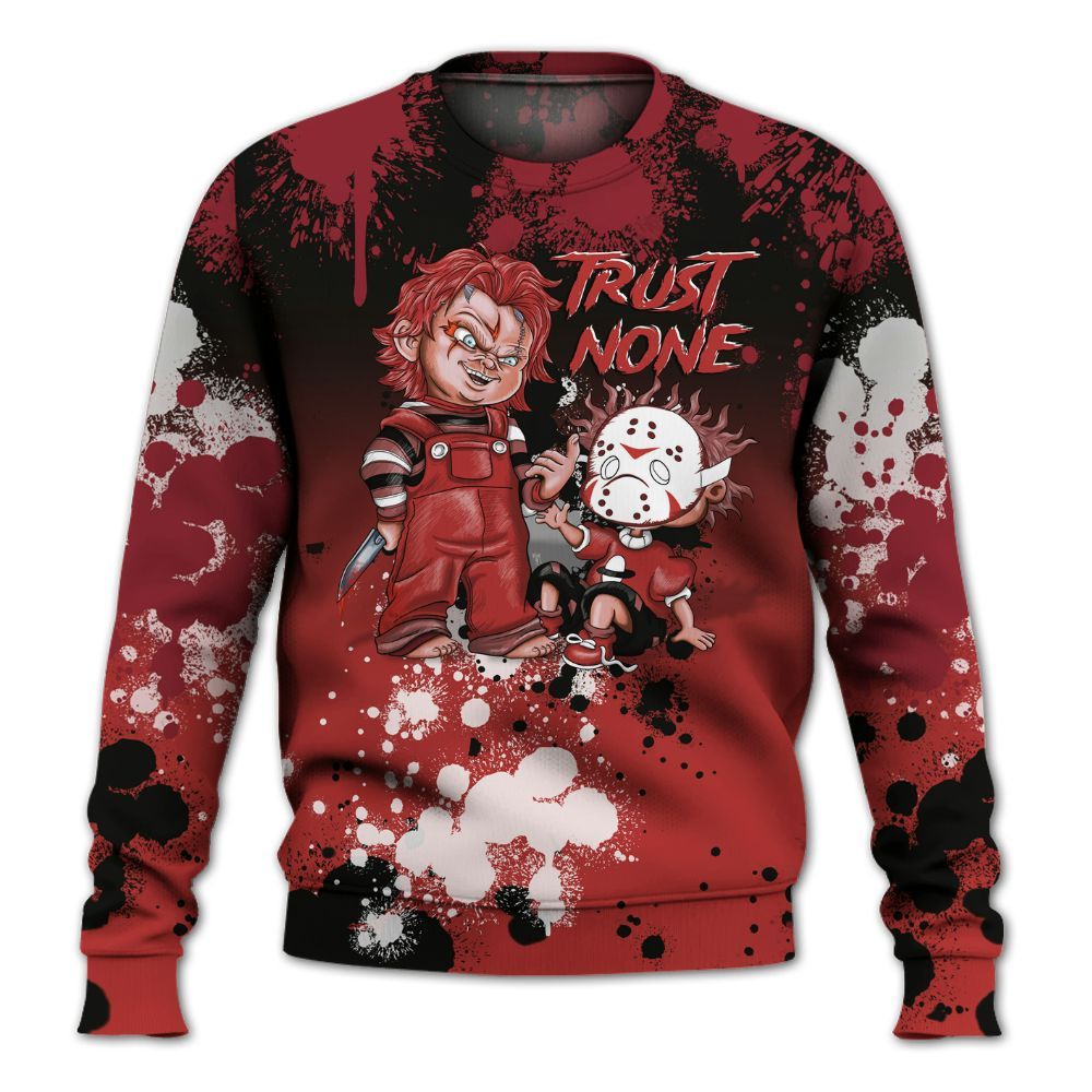 Sweatshirt To Match Bred Reimagined 4s - Trust No One Scary All Over Print