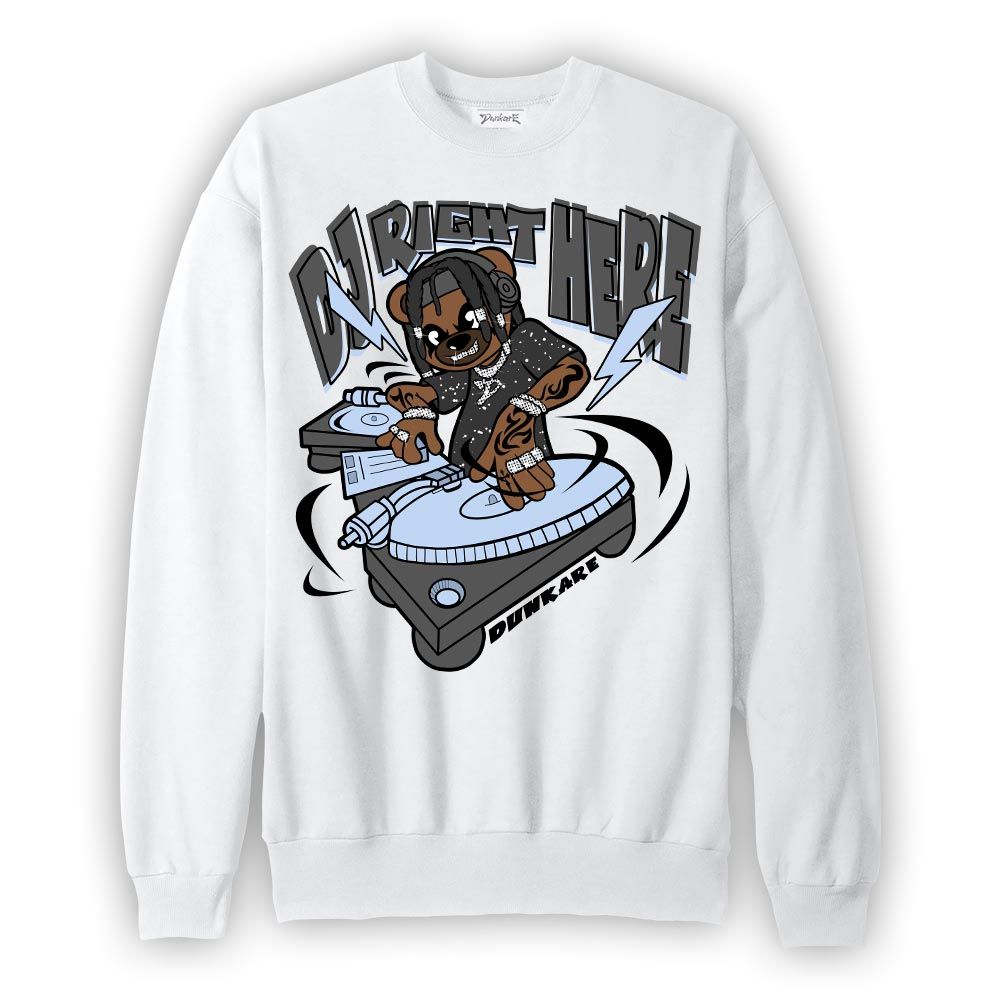 Sweatshirt To match Reverse Black White 6s Sweatshirt - DJ Right Here Bear Graphic