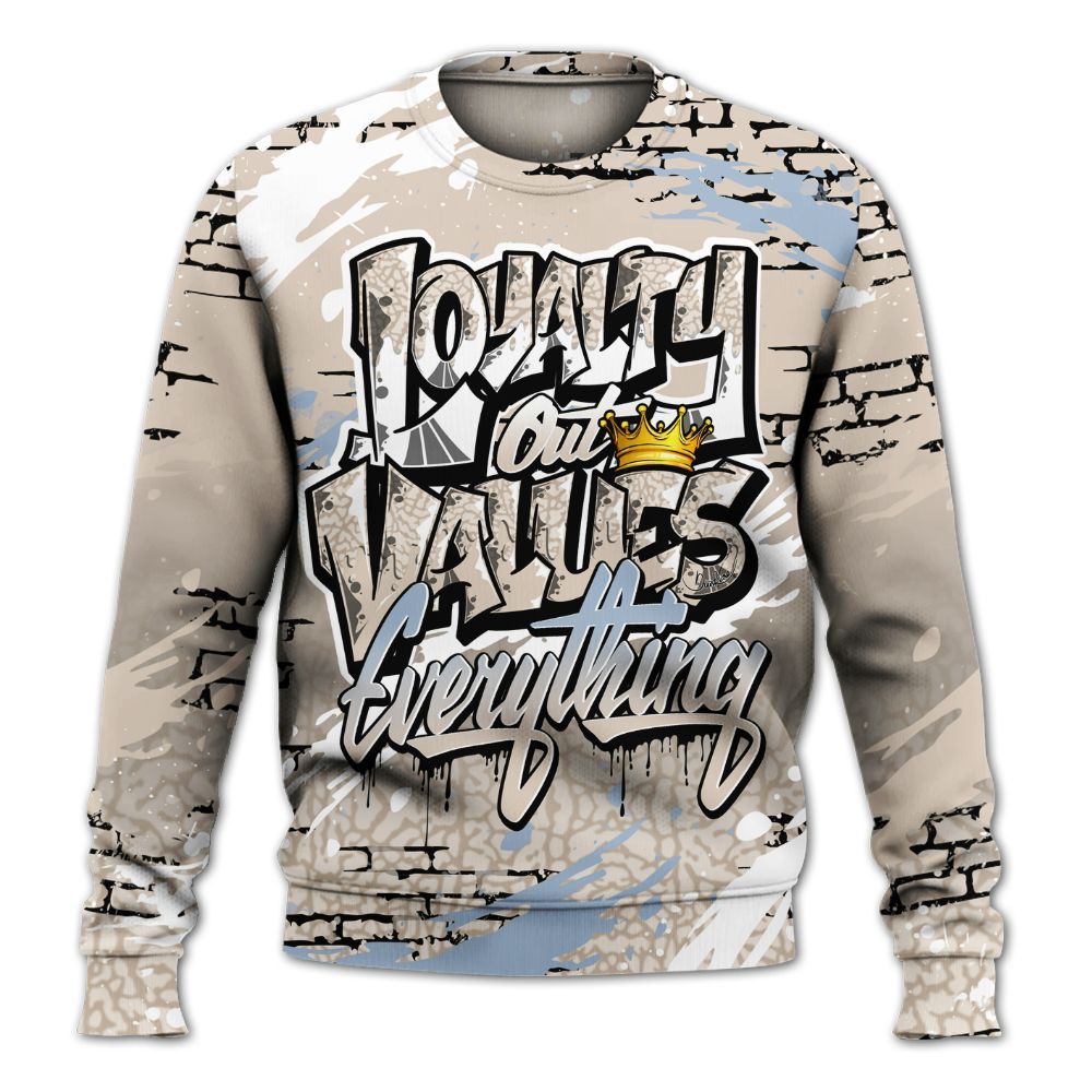 Sweatshirt To Match Desert Sand 3s - Values Of Loyalty Drip All Over Print