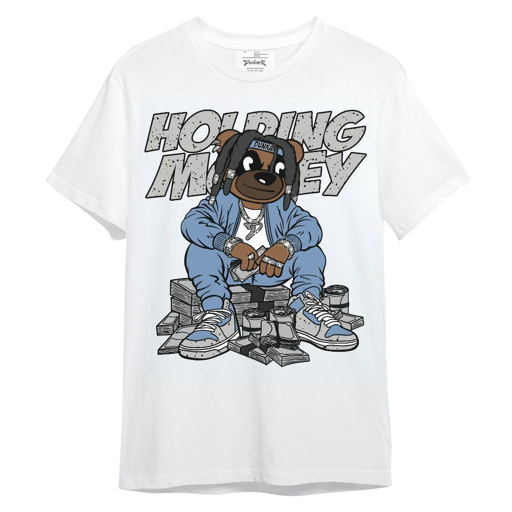 Shirt To Match University Blue 4s - Possessing Moneys Bear Unisex Shirt