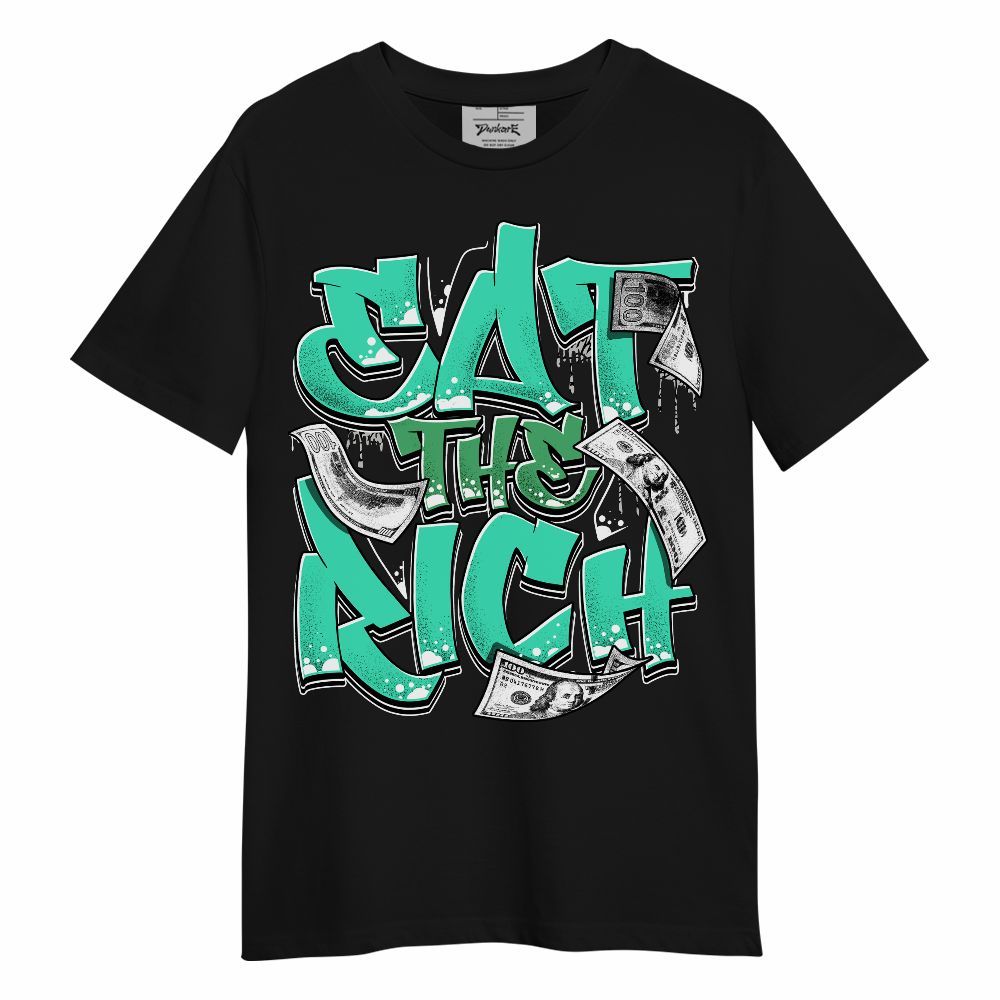 Shirt To Match Black Green Glow 3s - Eat The Money Graffiti Green Glow 3s Unisex Shirt