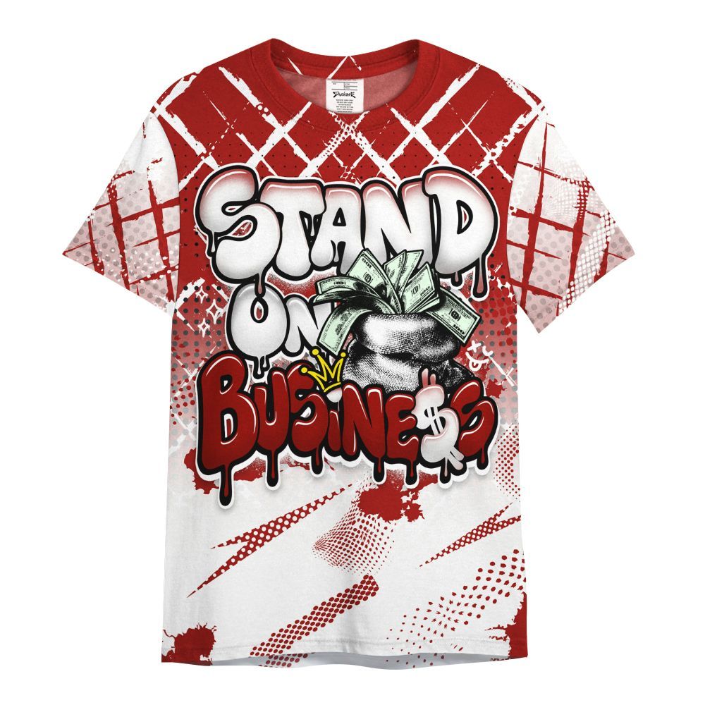 Shirt To Match High OG Varsity Red 1s - Halftone Stand Business Dripping All Over Print