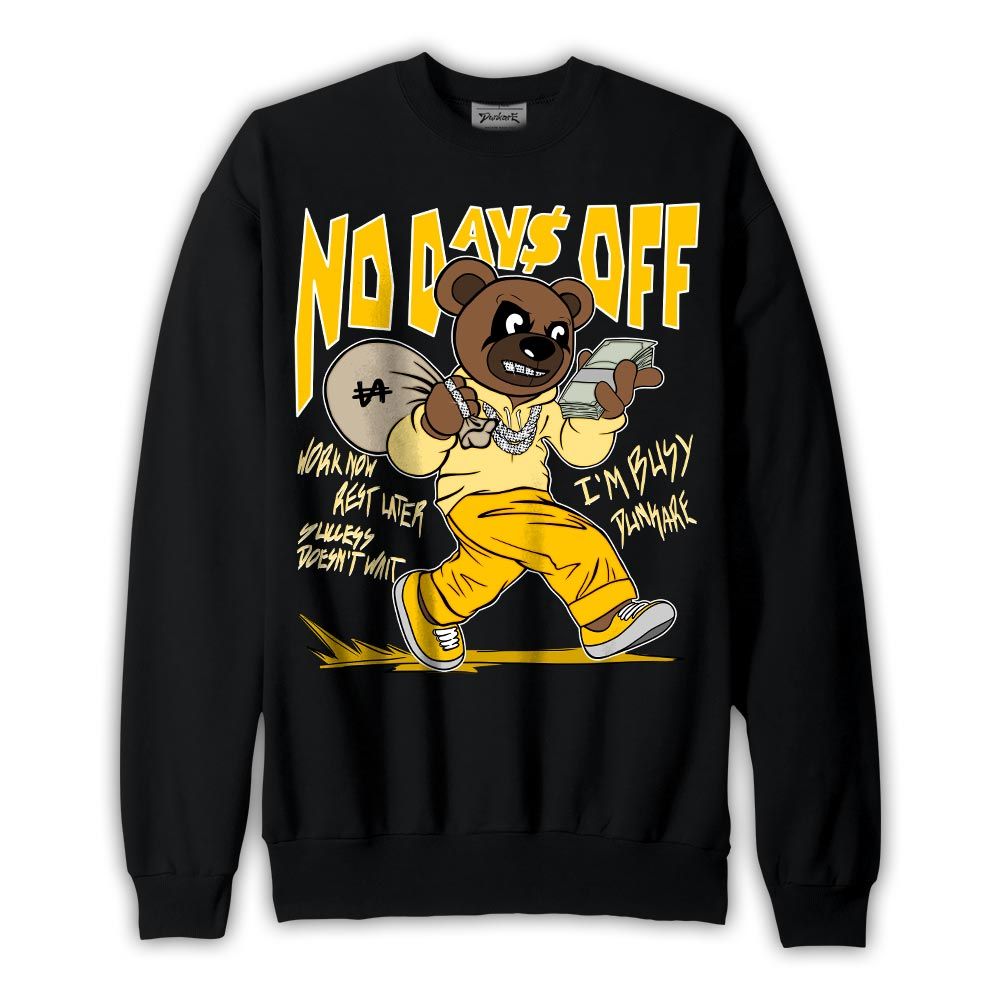 Sweatshirt To match Vivid Sulfur 4s Sweatshirt - No Day Off Bear Graphic