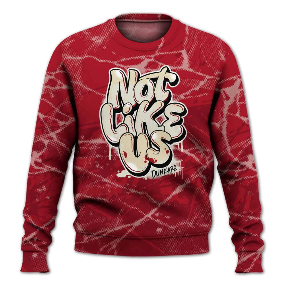 Sweatshirt To Match 2025 High OG Cinnabar 1s - None Like Us Graphic All Over Print