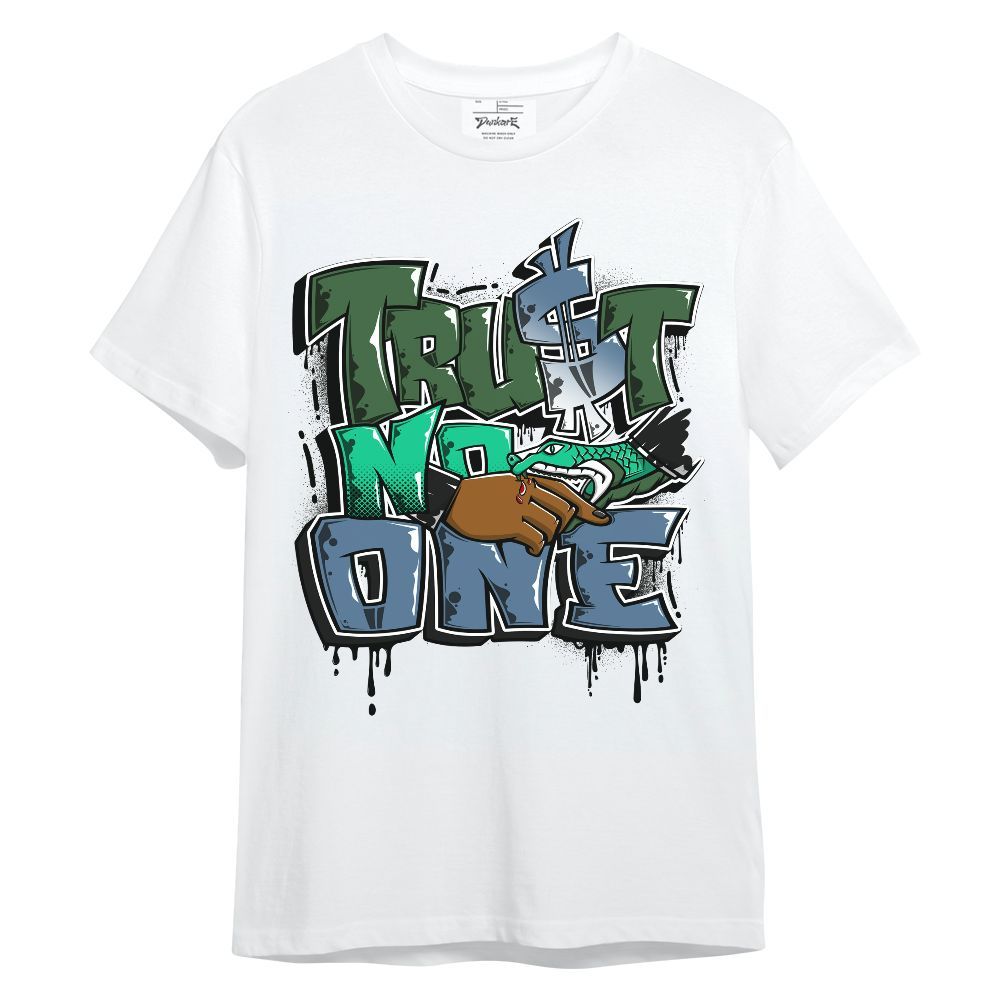 Shirt To Match Foamposite Pro Pine Green 2025 - Dripping Trust No One Graphic