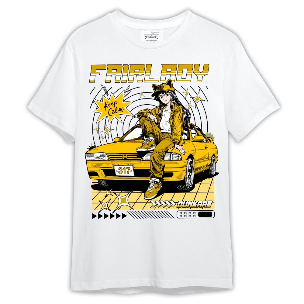 Shirt To Match Shirt Keep Calm Fairlady, Vivid Sulfur 4s T-- To Match Sneaker Vivid Sulfur 4s Graphic Tee 2404 LTRP