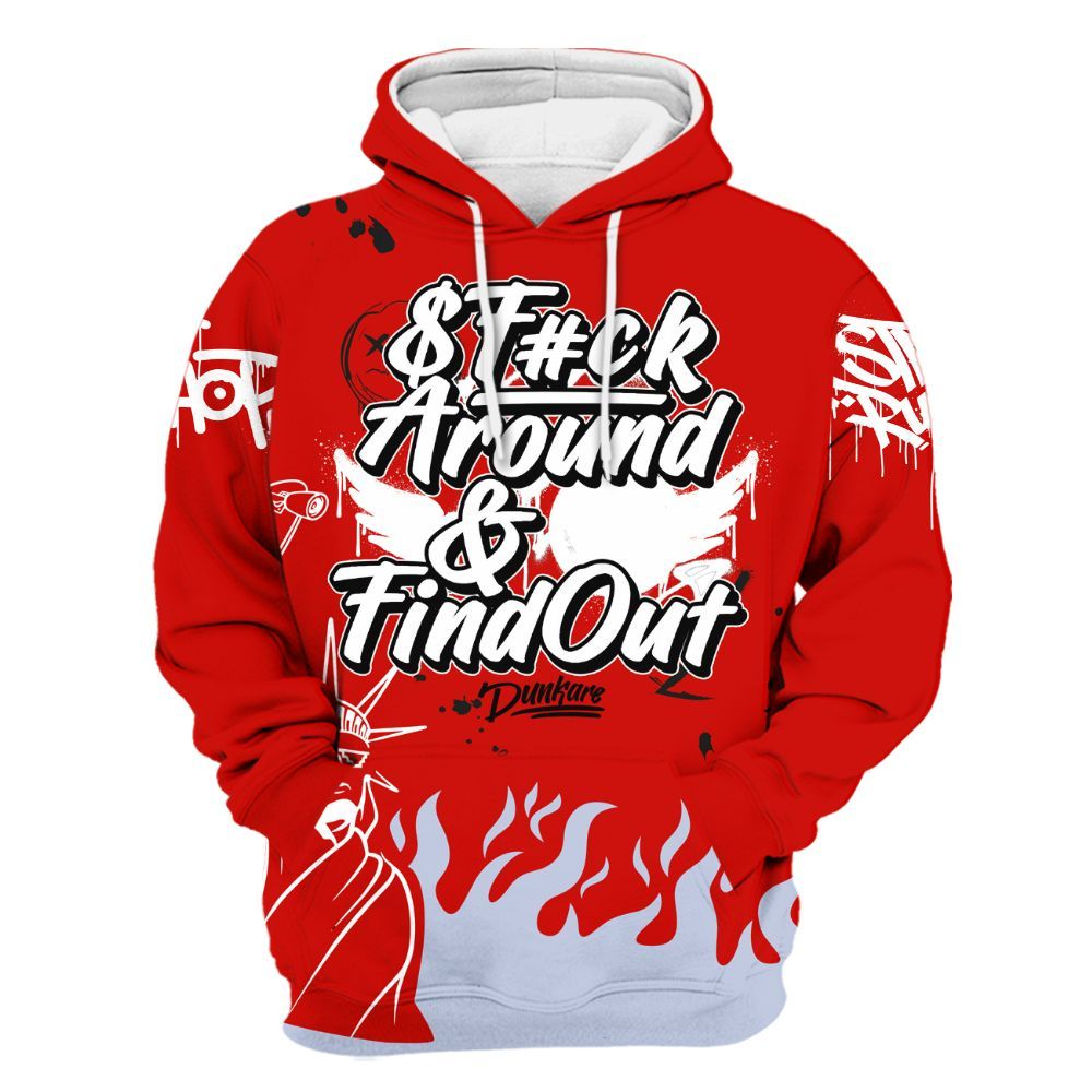 Hoodie To Match Fire Red 6s - Graphic Fck Around Find Out All Over Print