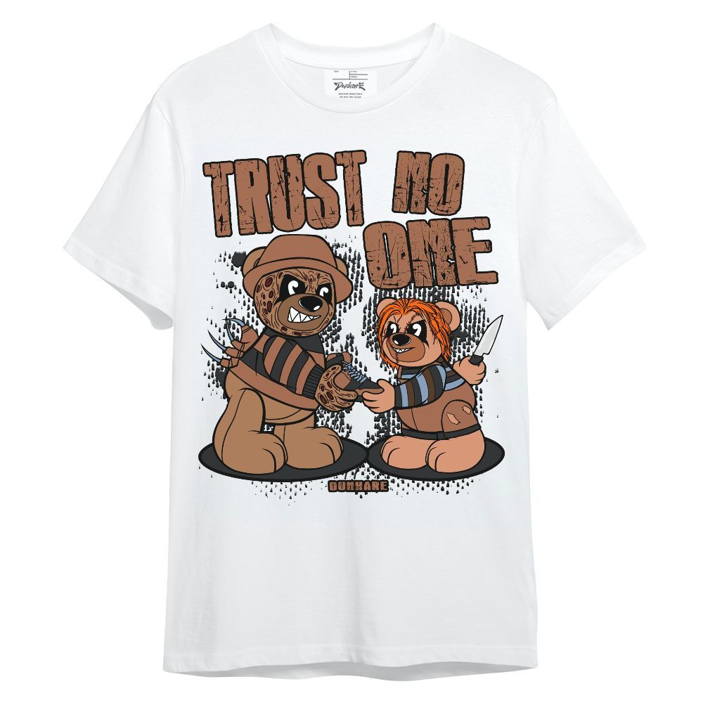 Shirt To Match Shirt To Match Air Foamposite Metallic Copper - Trust No One Bear Halloween Unisex Shirt