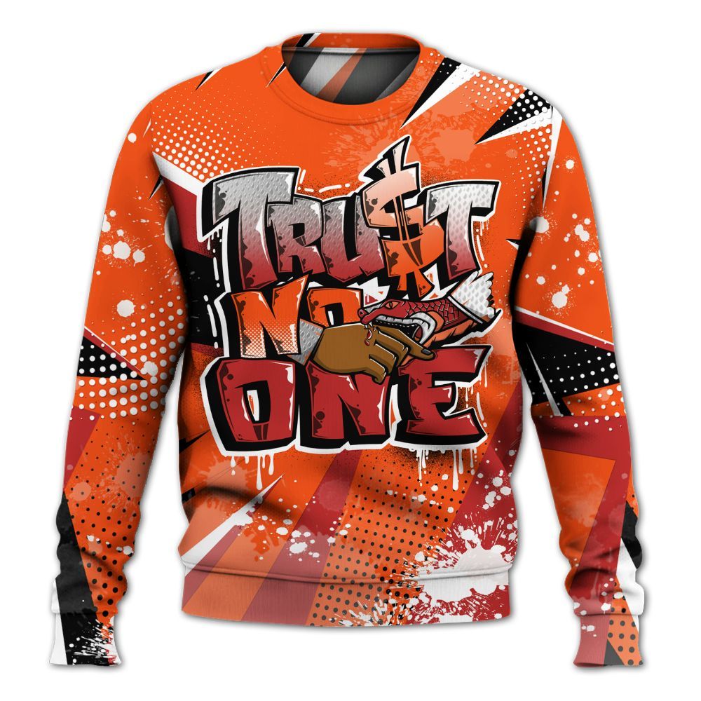 Sweatshirt To Match Kobe 6 Protro Total Orange - Poly Trust No One Dripping All Over Print