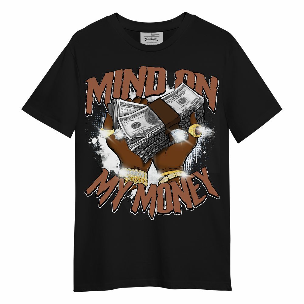 Shirt To Match Air Foamposite Metallic Copper - Mind On My Money Graphic Unisex Shirt