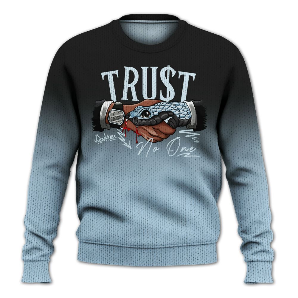 Sweater To Match Foamposite One Psychic Blue - Trust No One Drip Graphic