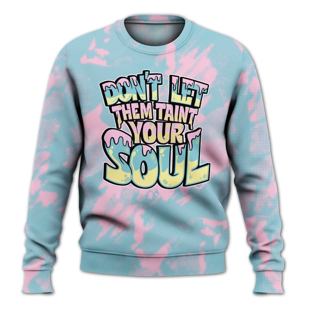 Sweatshirt To Match SB Dunk Low Visty - Never Taint Your Soul Shirt Unisex Oufit All Over Print