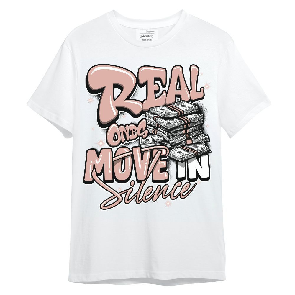 Shirt To Match Dunk Low Pink Velvet - Real Ones Move In Streetwear Unisex Shirt