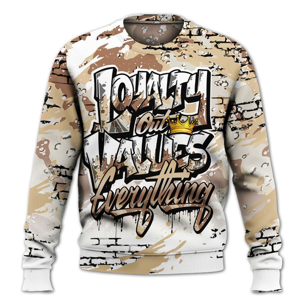 Sweatshirt To Match Desert Camo 3s - Values Of Loyalty Drip All Over Print