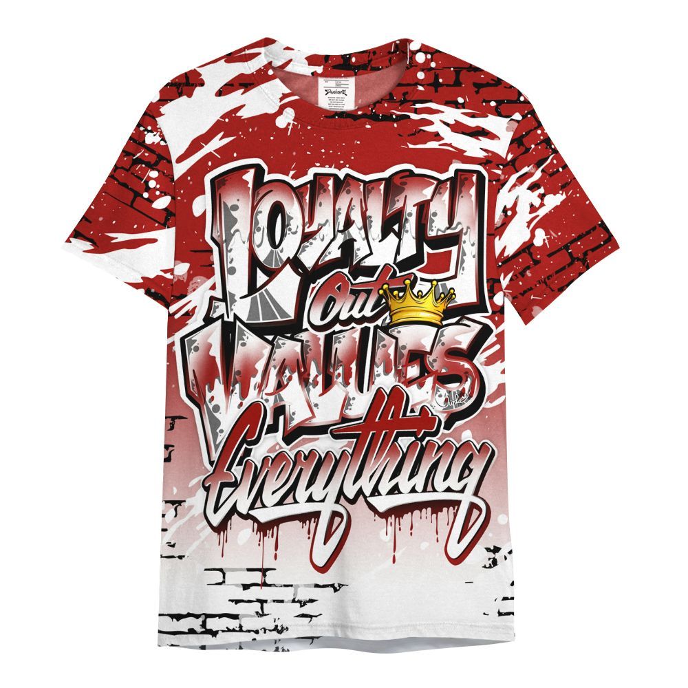 Shirt To Match High OG Varsity Red 1s - Values Of Loyalty Drip All Over Print