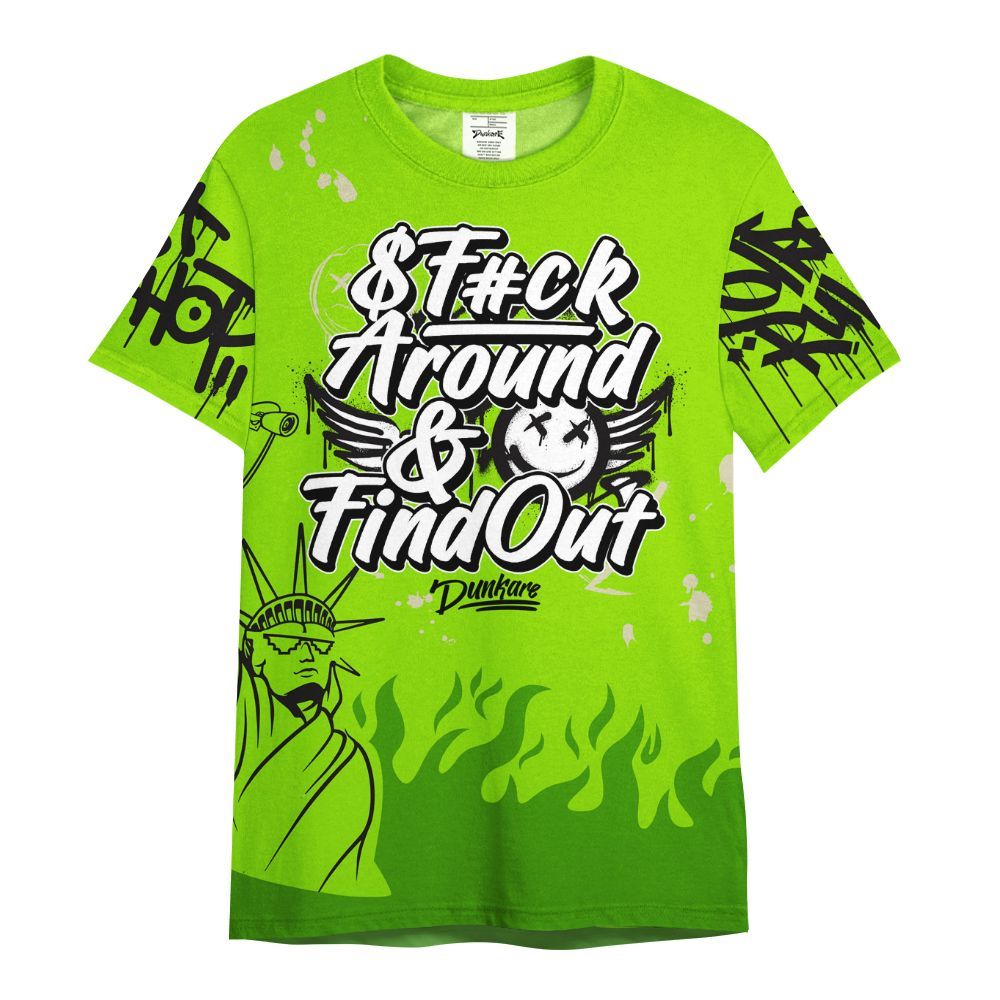 Shirt To Match Electric Green 6s - Graphic Fck Around Find Out All Over Print