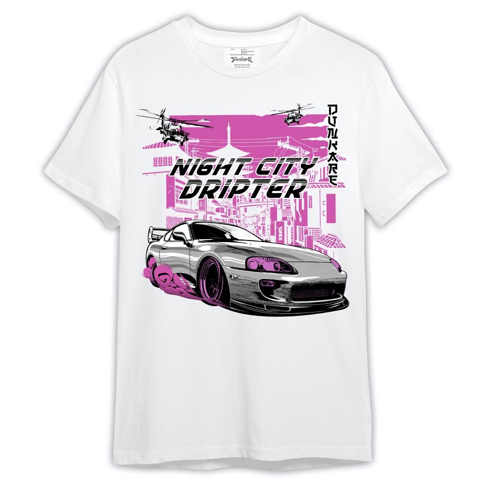 Shirt To Match Shirt Night City Dripter, Hyper Violet 4s T-- To Match Sneaker Hyper Violet 4s Graphic Tee 2404 LTRP