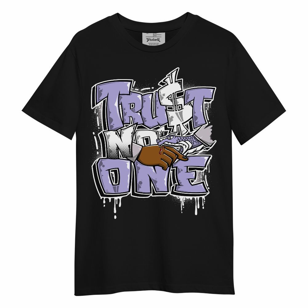 Shirt To Match Low Pure Violet 11s - Trust No One Drip Unisex Shirt
