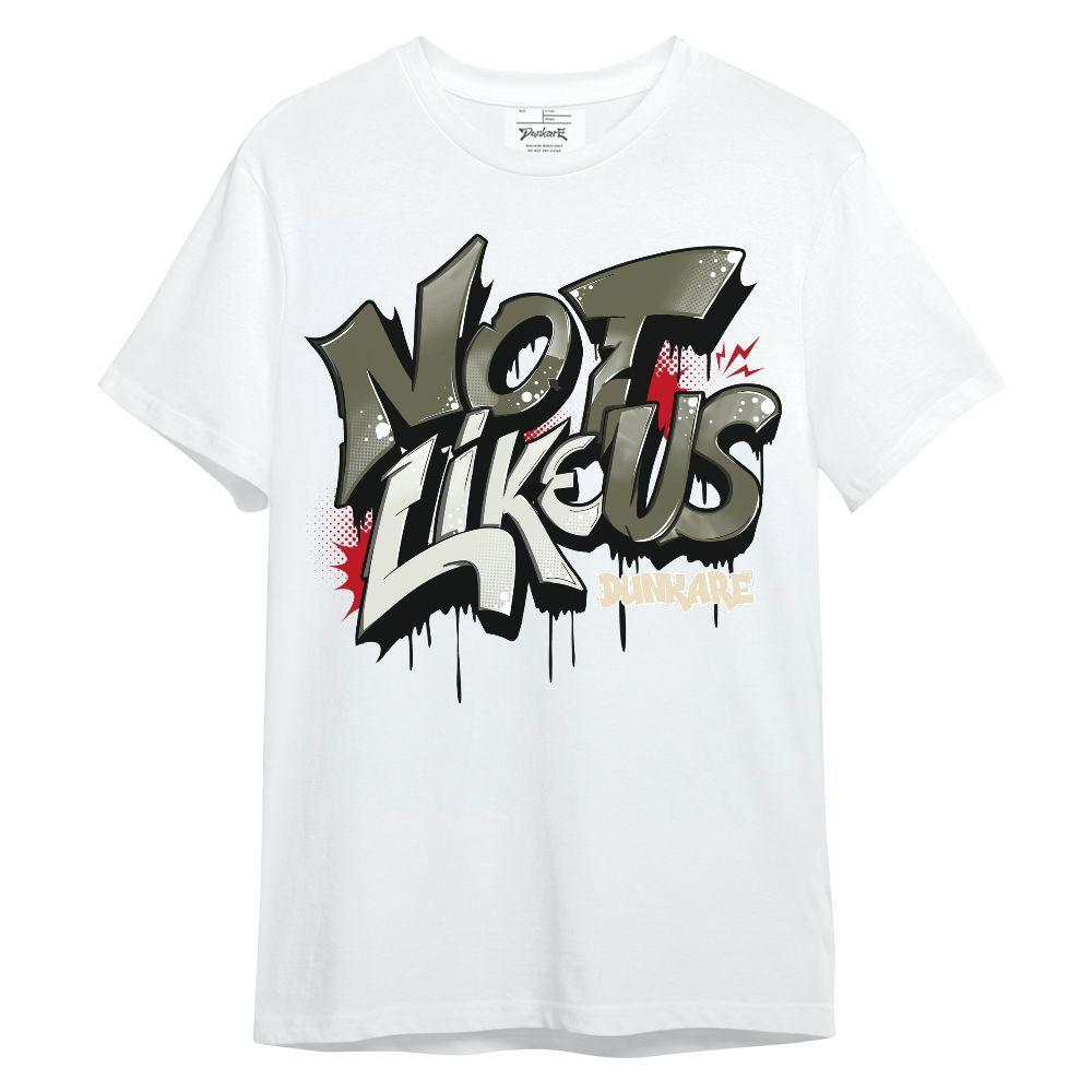 Shirt To Match Travis Scott Low OG Medium Olive 1s - Dont Like Us Unisex Shirt