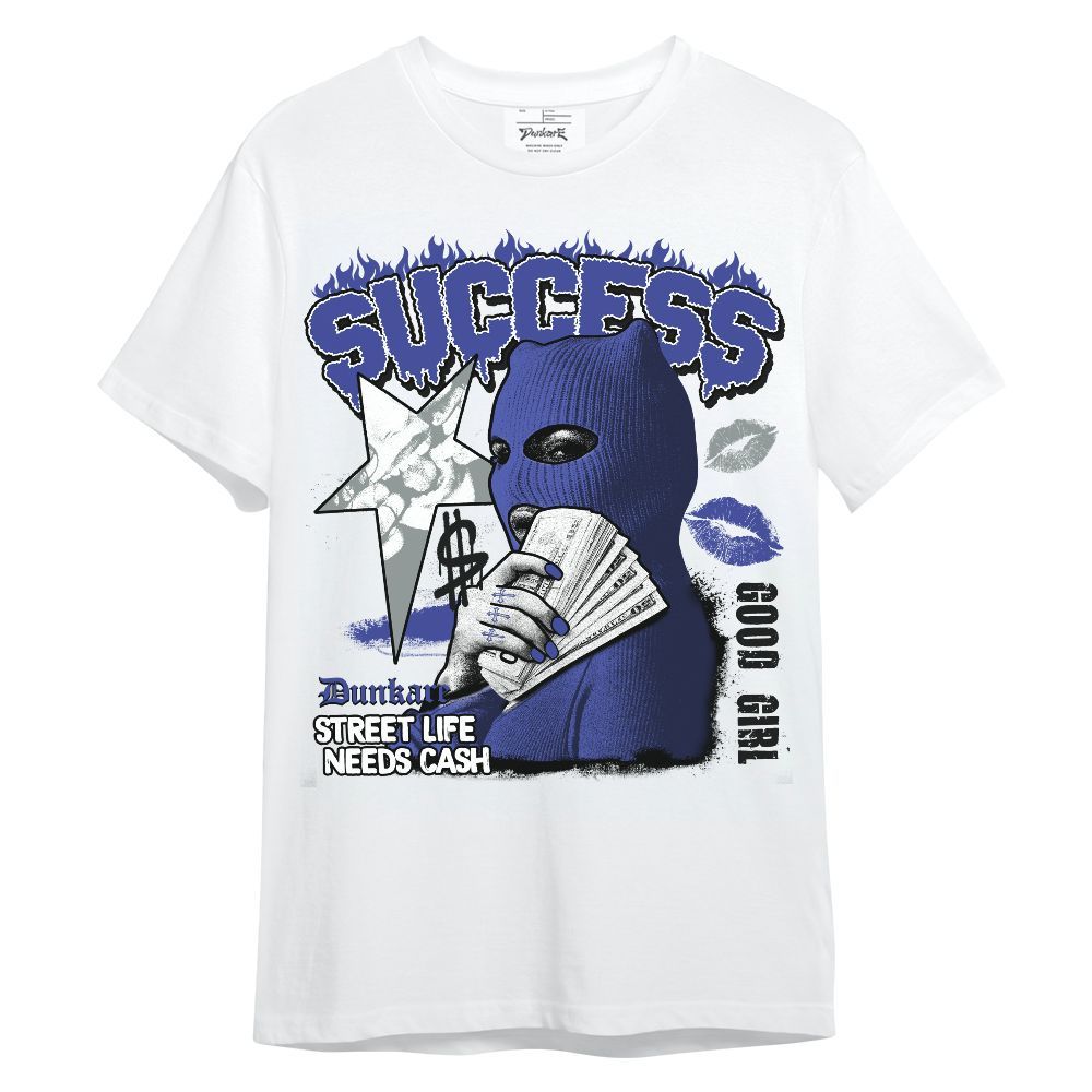 Shirt To Match Shox TL Royal - Success Money Good Girl Unisex Shirt