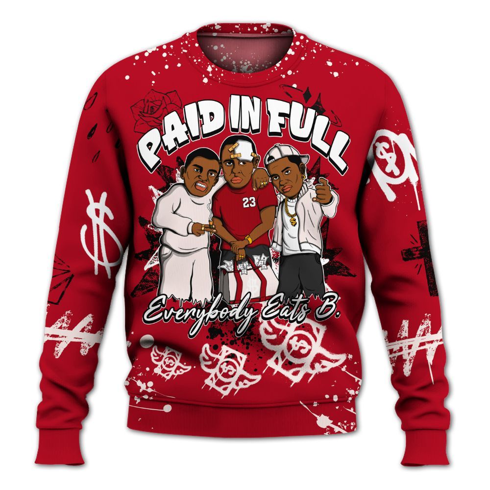 Sweatshirt To Match Nails & Grails 1s - Everybody Paid In Full Crayon All Over Print