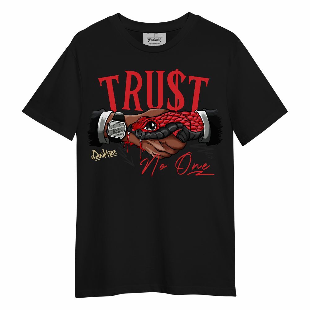 Shirt To Match Prime 93 Fire Red - Snake Trust No One Unisex Shirt