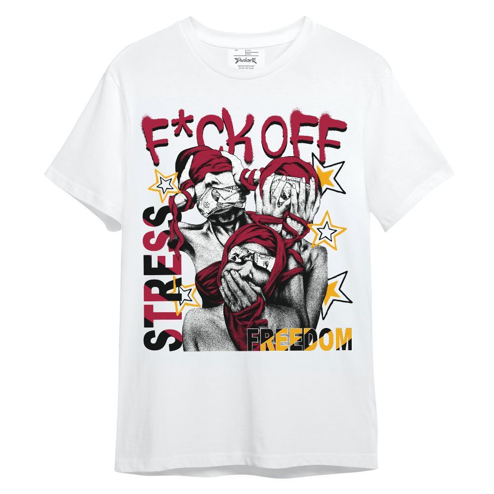 Shirt To Match Cardinal 7s - Fck Off Stress Freedom Unisex Shirt