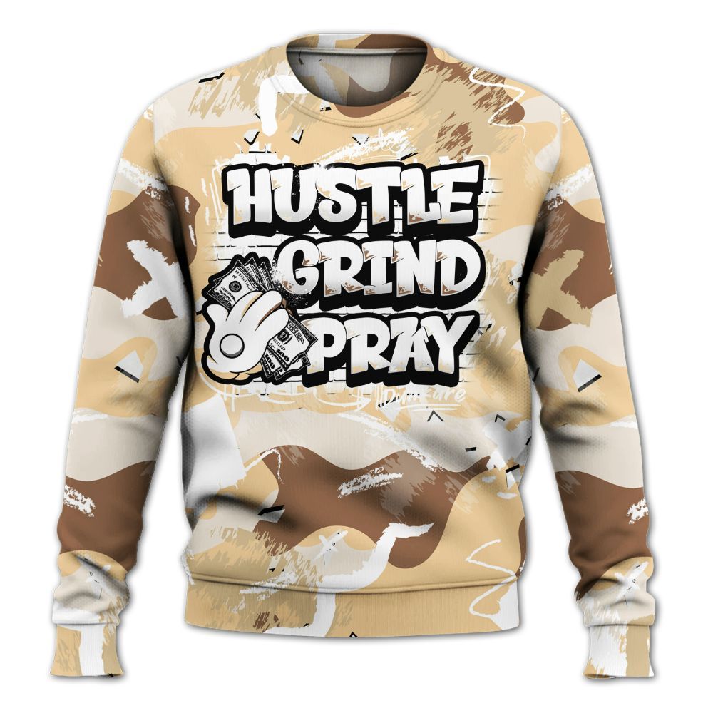 Sweatshirt To Match Desert Camo 3s - Hustle Grind Pray Retro All Over Print