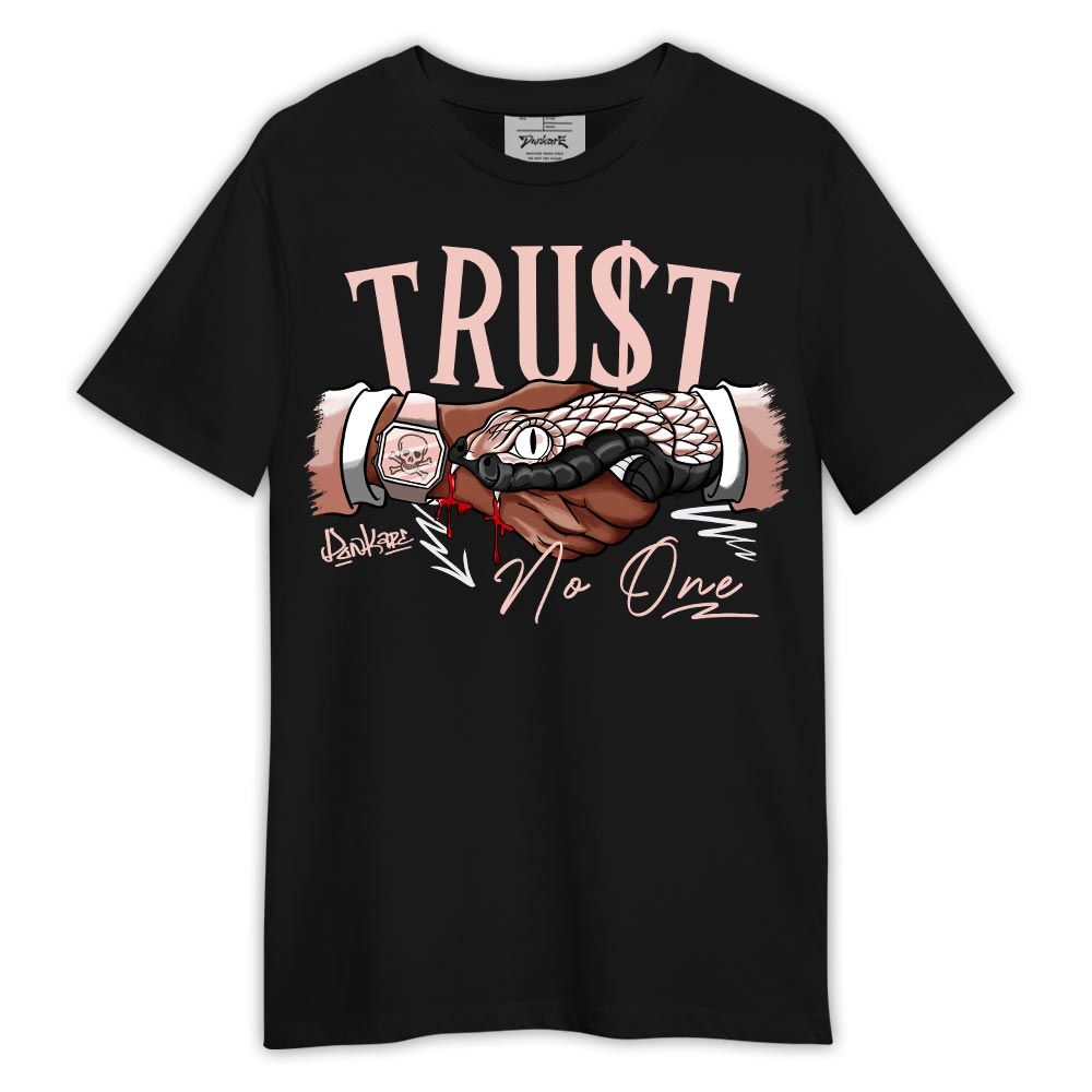 Shirt To Match T-Shirt Snake Trust No One, Low Legend Pink 11s T-- To Match Sneaker Legend Pink 11s 2304 NCT