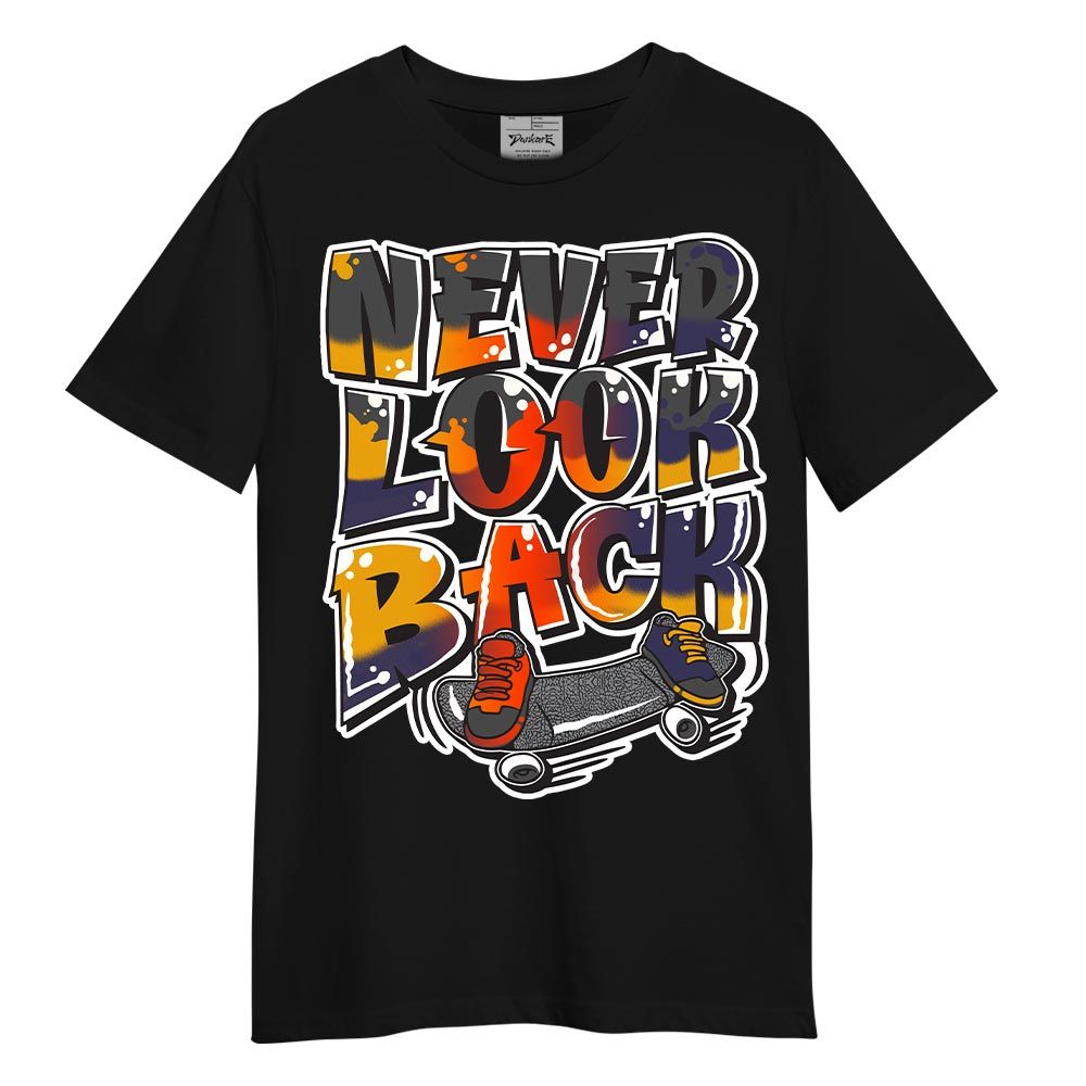 Shirt To Match Rio 3s - Never Looking Back Graphic Shirt Unisex