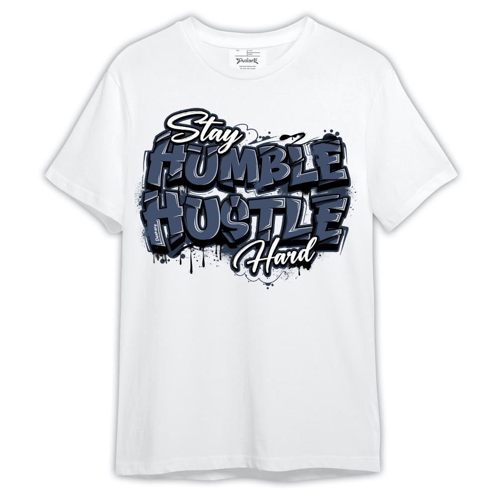 Shirt To Match Low Diffused Blue 11s - Stay Humble Huslte Hard Shirt Outfit