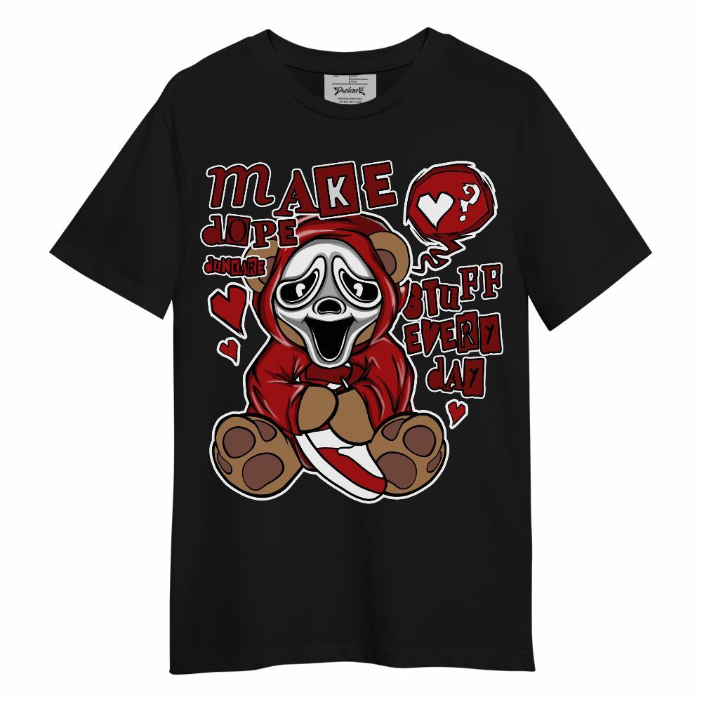 Shirt To Match Red Taxi 12s - Make Dopes Bear Unisex Shirt