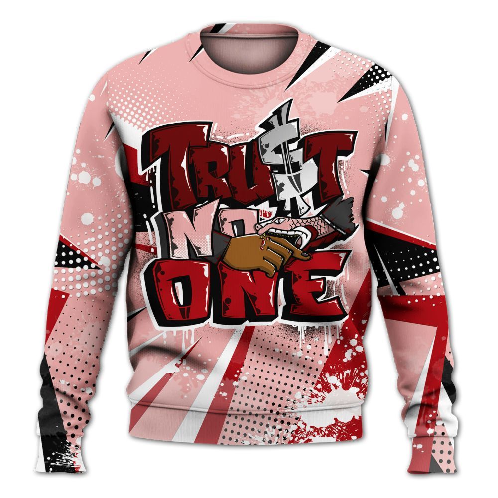 Sweatshirt To Match Low Valentines Day 1s - Poly Trust No One Dripping All Over Print