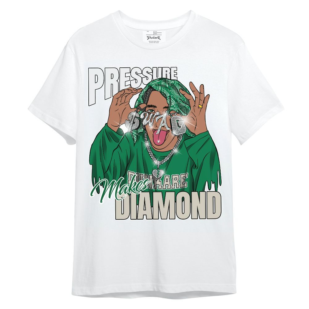 Shirt To Match Lucky Green 2s - Pressures Makes Shirt To Match Unisex Shirt