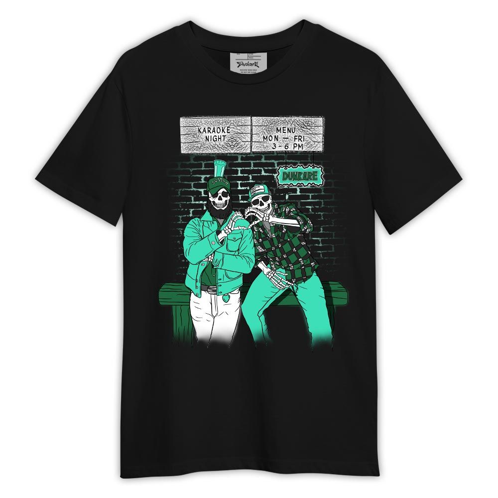 Shirt To Match Black Green Glow 3s - Skeleton Help Friendship Shirt Outfit Green Glow 3s