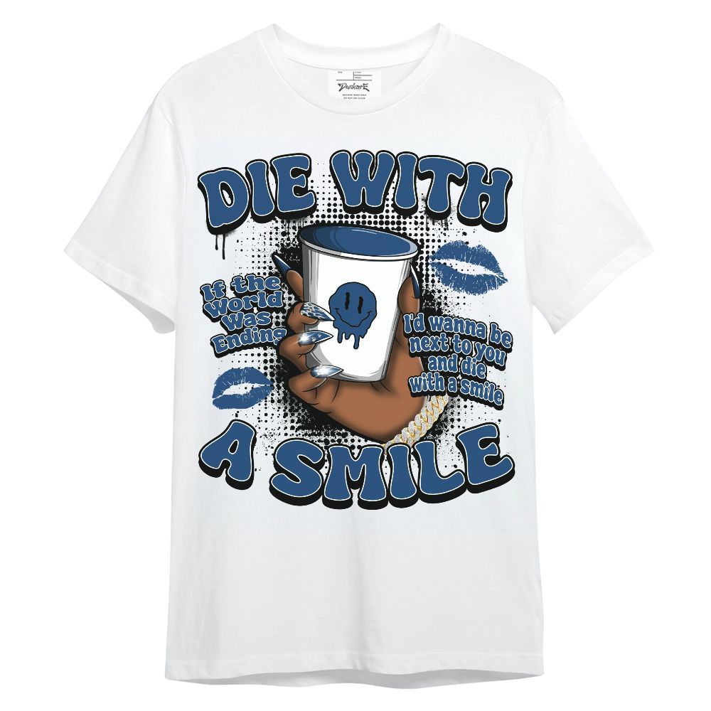 Shirt To Match High OG Midnight Navy 1s - Die With A Smile Graphic Unisex Shirt