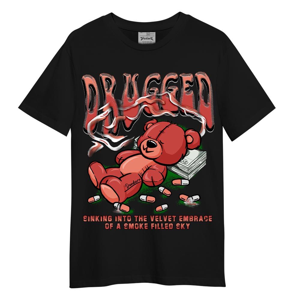 Shirt To Match Shirt Drugged, Dune Red 13s T-- To Match Sneaker Dune Red 13s, T-Shirt NCMD
