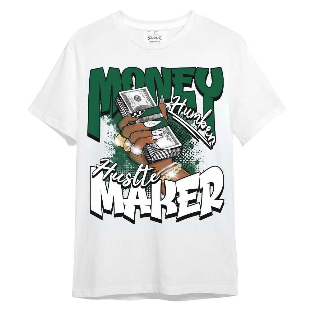 Shirt To Match High Gorge Green 1s - Money Maker Retro Matching Unisex Shirt