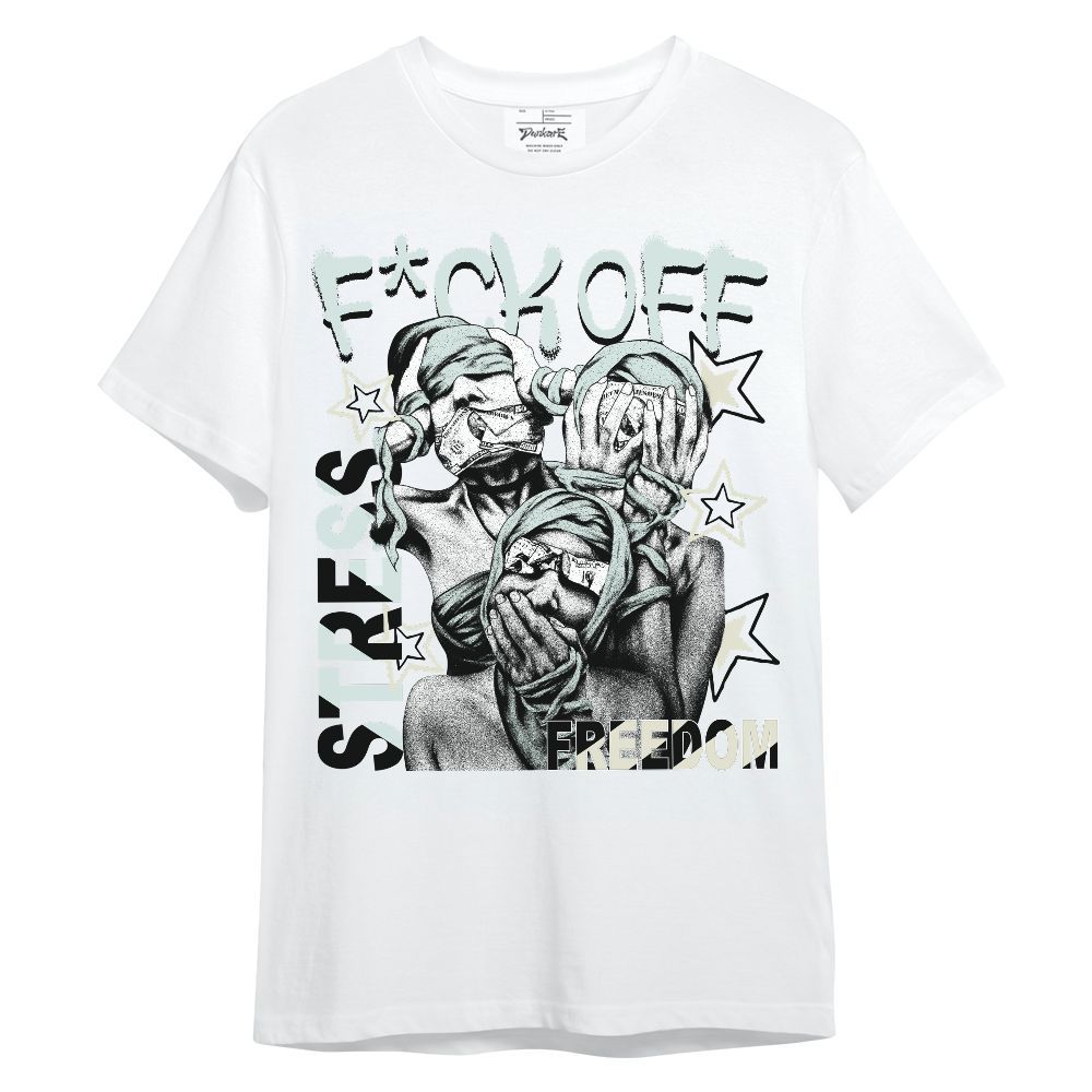 Shirt To Match Pure Platinum 4s - Fck Off Stress Freedom Unisex Shirt