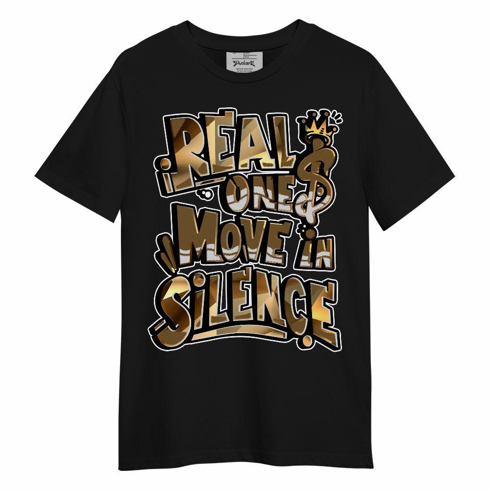 Shirt To Match NET Gold 4s - Ones Move In Silence Graphic Unisex Shirt