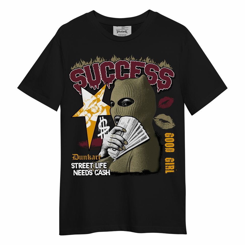 Shirt To Match Black Olive 7s - Success Money Good Girl Unisex Shirt