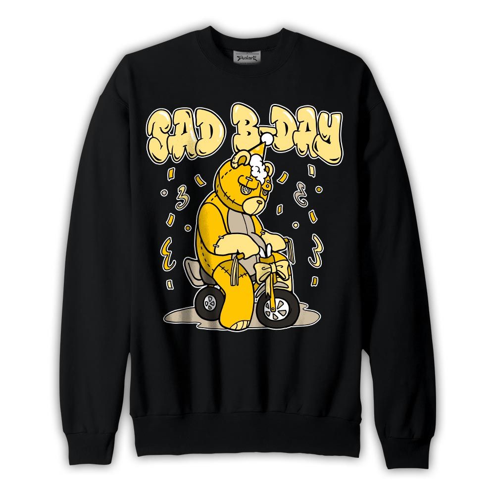 Sweatshirt To match Vivid Sulfur 4s Sweatshirt - Sad B-Day Hugz Graphic