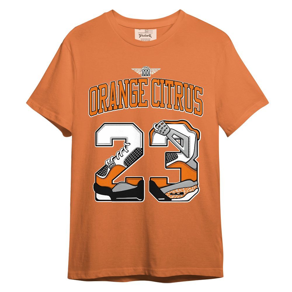 Shirt To Match Orange Citrus 3s - Number 23 Dirty 4s Graphic