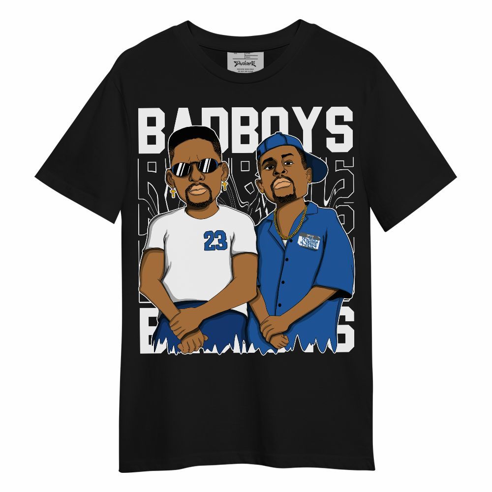 Shirt To Match Brave Blue 13s - Bad Boys Funny Graphic Unisex Shirt