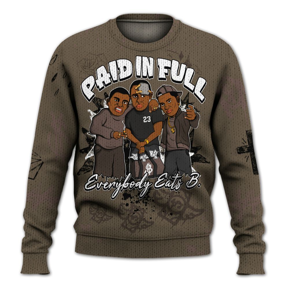 Sweater To Match AMM Dark Mocha 4s - Everybody Paid In Full Crayon Graphic
